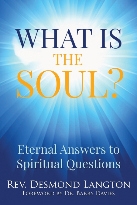 WHAT IS THE SOUL?