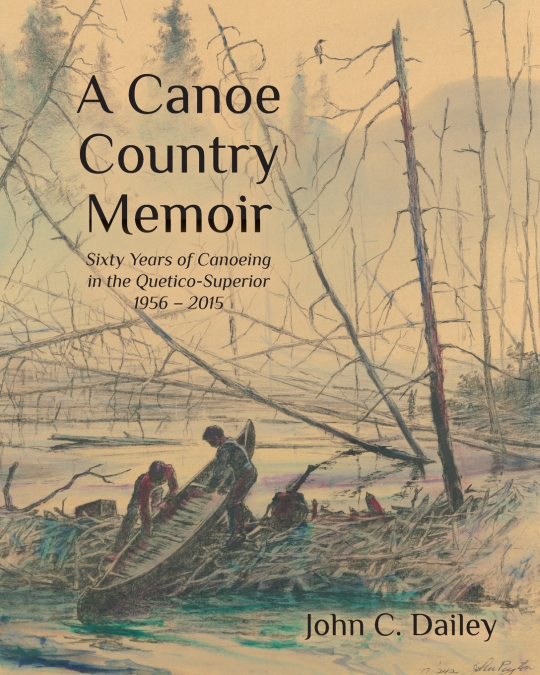 A CANOE COUNTRY MEMOIR