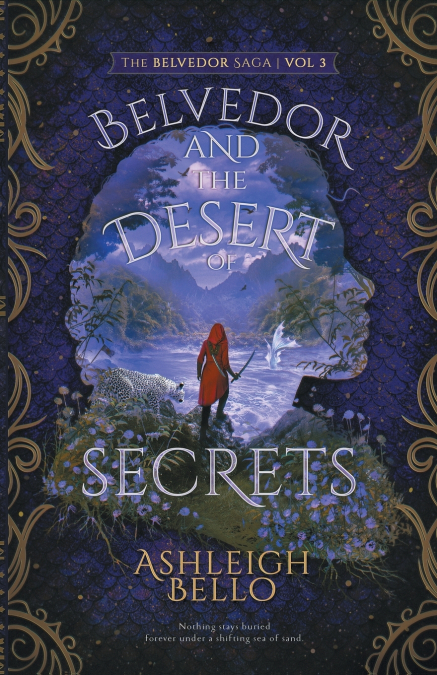 BELVEDOR AND THE DESERT OF SECRETS
