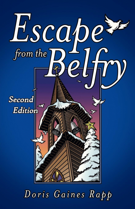 ESCAPE FROM THE BELFRY