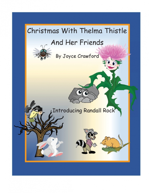 CHRISTMAS WITH THELMA THISTLE AND HER FRIENDS
