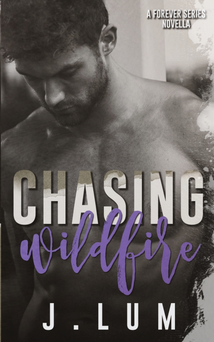 CHASING WILDFIRE
