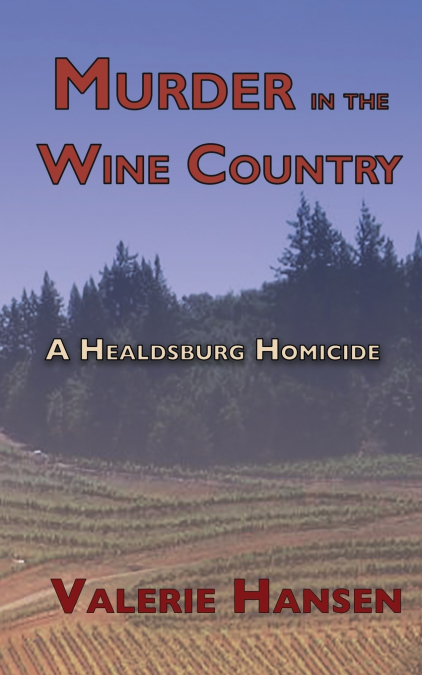 MURDER IN THE WINE COUNTRY