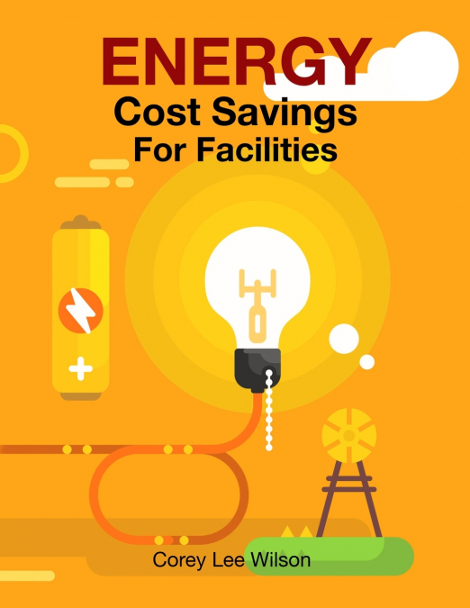 ENERGY COST SAVINGS FOR FACILITIES
