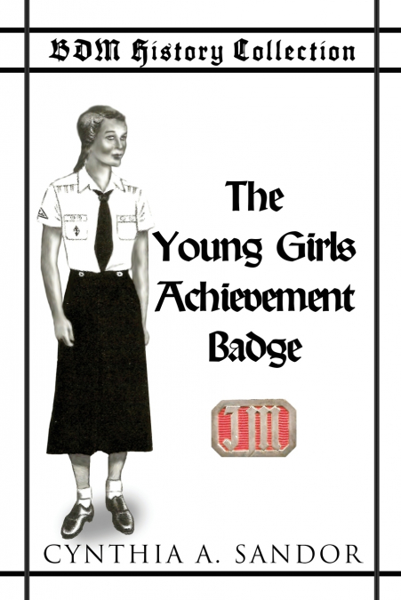 BDM HISTORY COLLECTION - THE YOUNG GIRLS ACHIEVEMENT BADGE