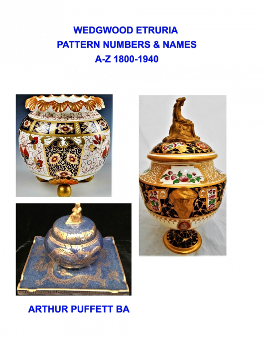 WEDGWOOD ETRURIA PATTERN LIST, 1800-1940