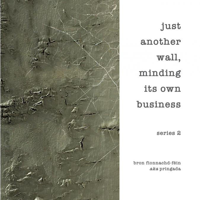 JUST ANOTHER WALL, MINDING ITS OWN BUSINESS