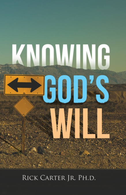 KNOWING GOD?S WILL