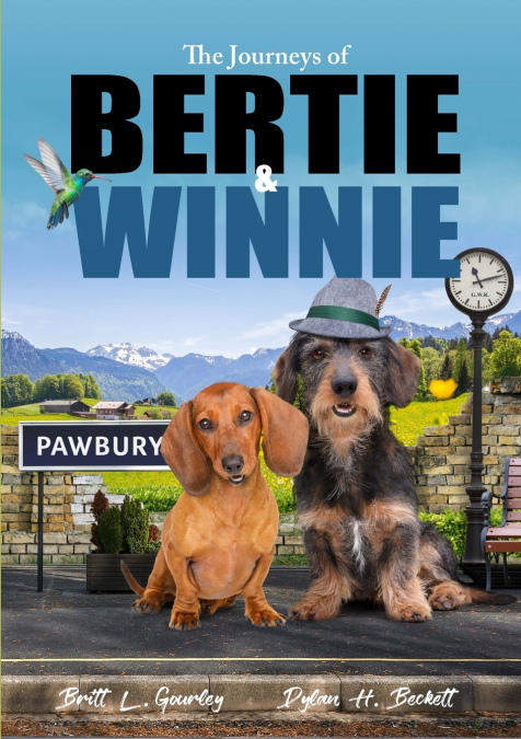THE JOURNEYS OF BERTIE & WINNIE