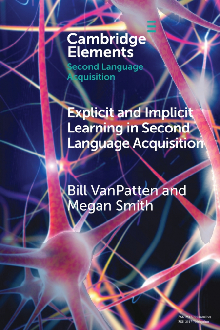 EXPLICIT AND IMPLICIT LEARNING IN SECOND LANGUAGE ACQUISITIO