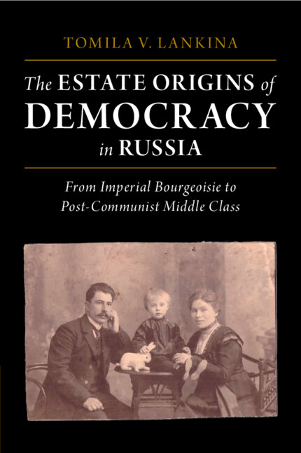 THE ESTATE ORIGINS OF DEMOCRACY IN RUSSIA