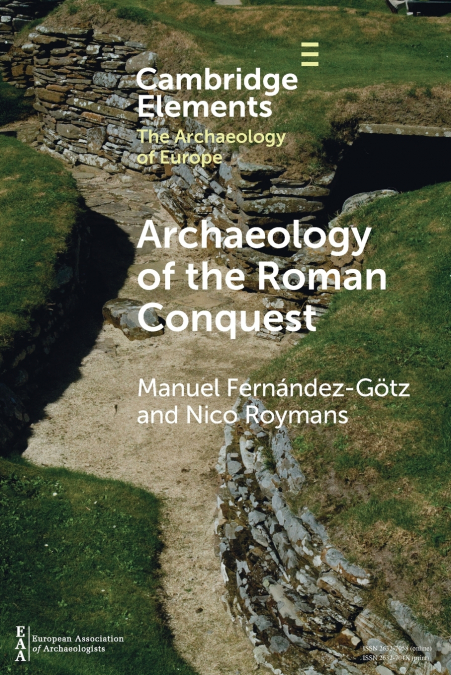 ARCHAEOLOGY OF THE ROMAN CONQUEST