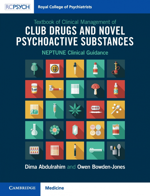 CLUB DRUGS AND NOVEL PSYCHOACTIVE SUBSTANCES