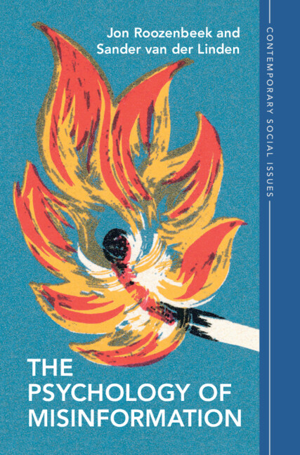 THE PSYCHOLOGY OF MISINFORMATION