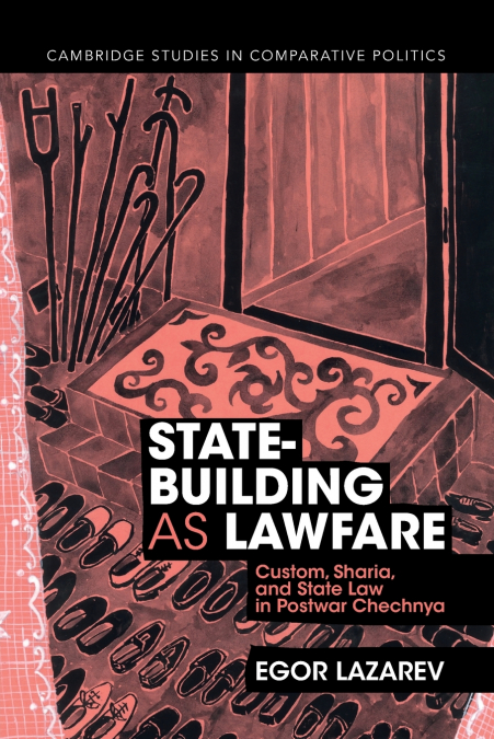 STATE-BUILDING AS LAWFARE