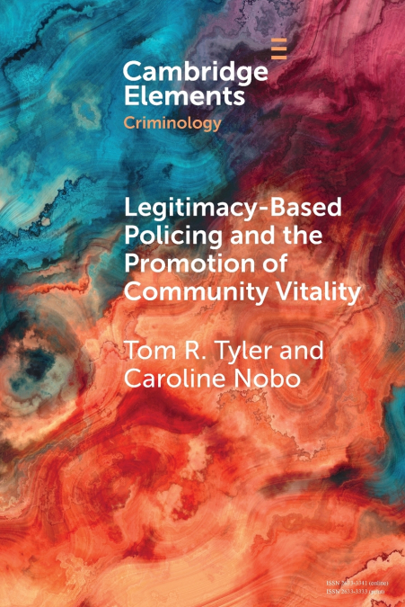 LEGITIMACY-BASED POLICING AND THE PROMOTION OF COMMUNITY VIT
