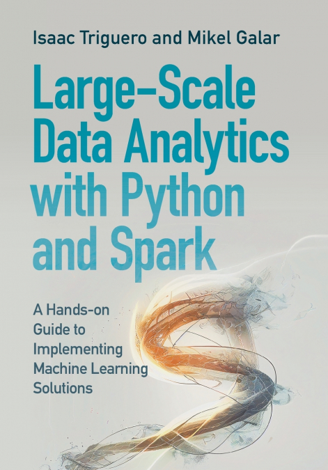 LARGE-SCALE DATA ANALYTICS WITH PYTHON AND SPARK