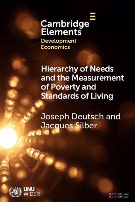 HIERARCHY OF NEEDS AND THE MEASUREMENT OF POVERTY AND STANDA