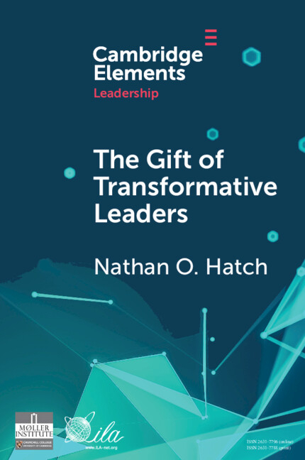 THE GIFT OF TRANSFORMATIVE LEADERS