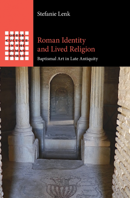 ROMAN IDENTITY AND LIVED RELIGION