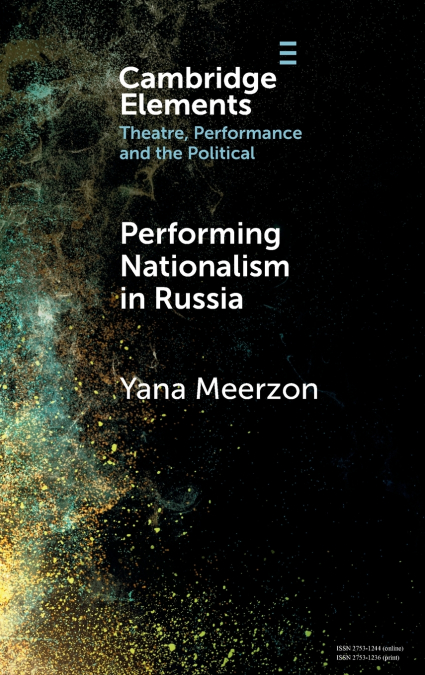 PERFORMING NATIONALISM IN RUSSIA