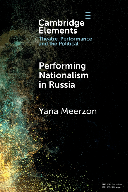 PERFORMING NATIONALISM IN RUSSIA