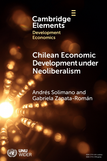 CHILEAN ECONOMIC DEVELOPMENT UNDER NEOLIBERALISM