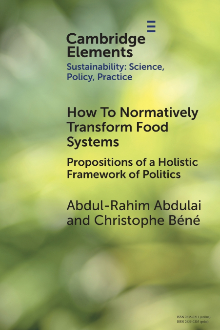 HOW TO NORMATIVELY TRANSFORM FOOD SYSTEMS