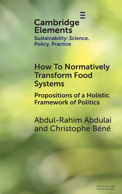 HOW TO NORMATIVELY TRANSFORM FOOD SYSTEMS