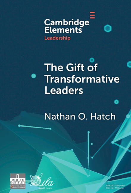 THE GIFT OF TRANSFORMATIVE LEADERS