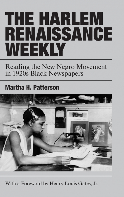 THE HARLEM RENAISSANCE WEEKLY