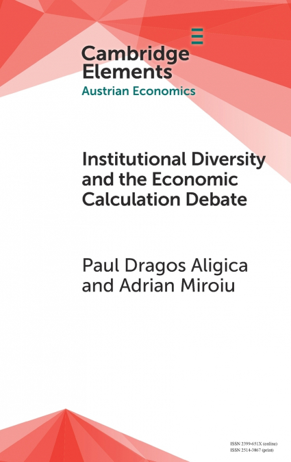 INSTITUTIONAL DIVERSITY AND THE ECONOMIC CALCULATION DEBATE