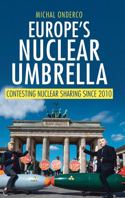 EUROPE?S NUCLEAR UMBRELLA
