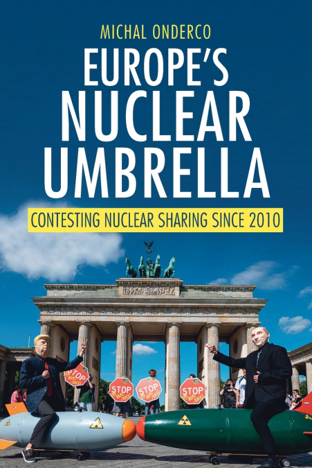 EUROPE?S NUCLEAR UMBRELLA