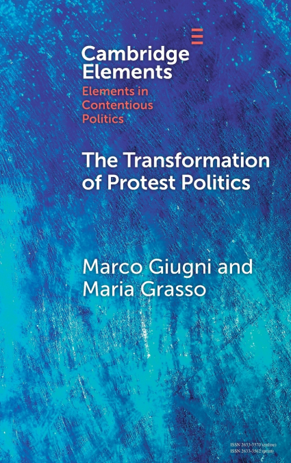 THE TRANSFORMATION OF PROTEST POLITICS