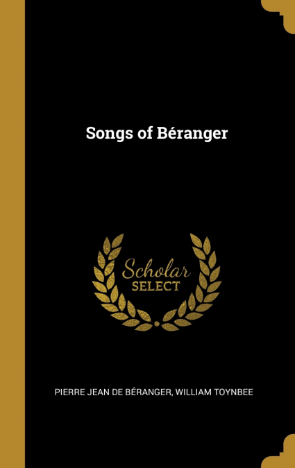 SONGS OF BERANGER
