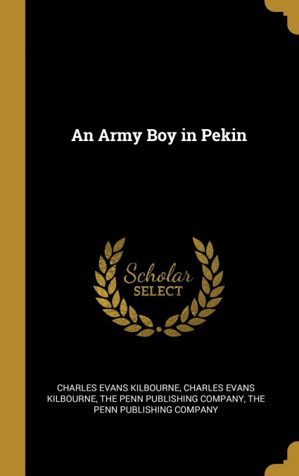 AN ARMY BOY IN PEKIN