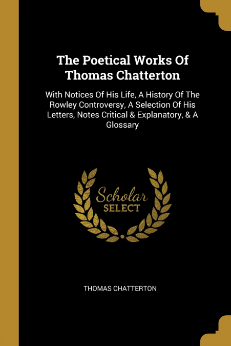 THE POETICAL WORKS OF THOMAS CHATTERTON