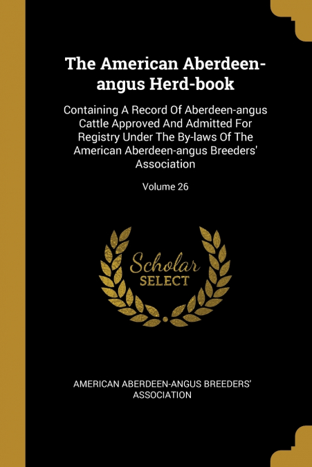 THE AMERICAN ABERDEEN-ANGUS HERD-BOOK