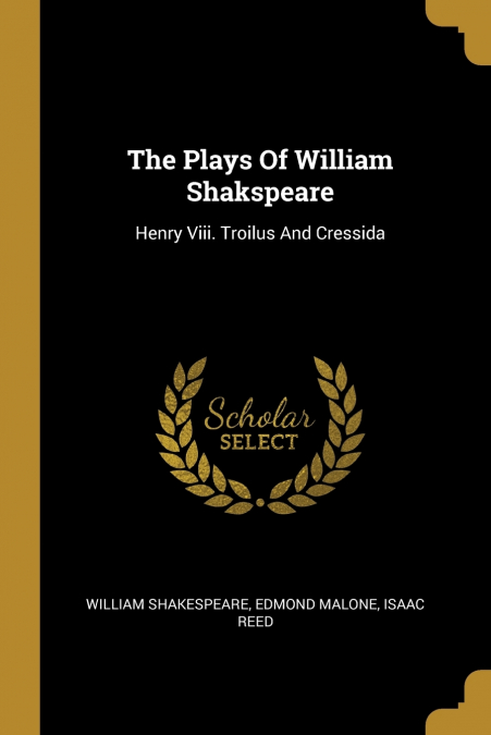 THE PLAYS OF WILLIAM SHAKSPEARE