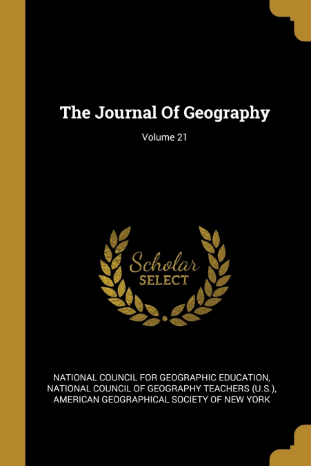 THE JOURNAL OF GEOGRAPHY, VOLUME 21