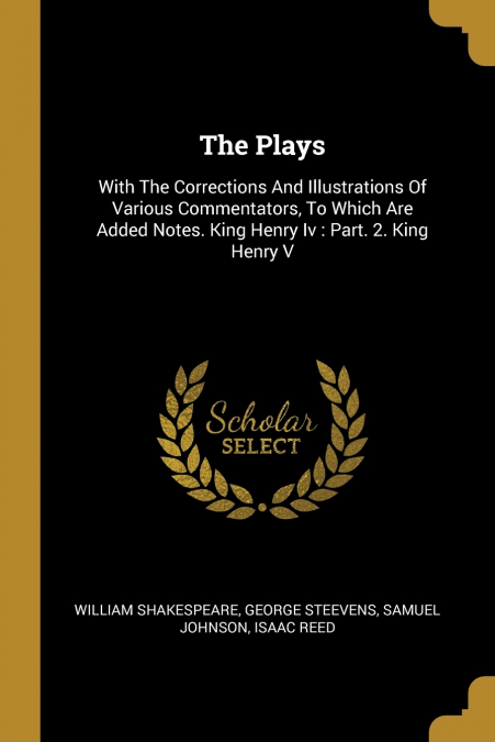 THE PLAYS OF WILLIAM SHAKSPEARE