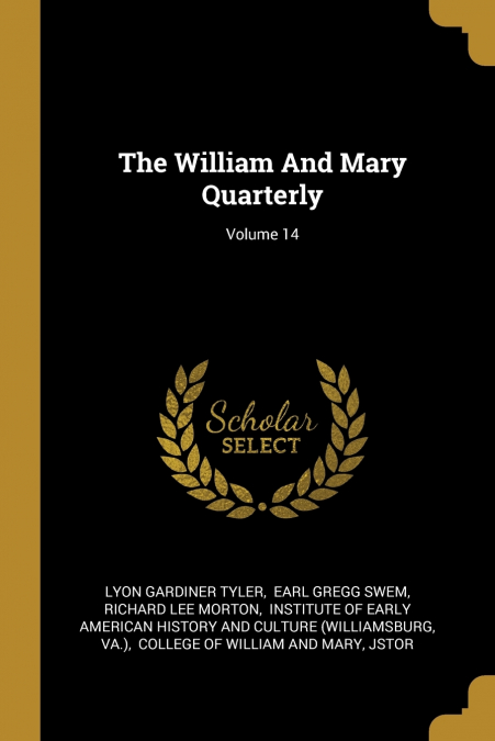 THE WILLIAM AND MARY QUARTERLY, VOLUME 14