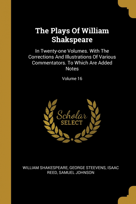 THE PLAYS OF WILLIAM SHAKSPEARE