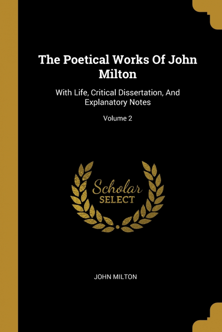 THE POETICAL WORKS OF JOHN MILTON