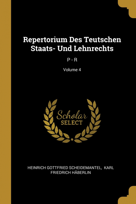 REPERTORIUM DES TEUTSCHEN STAATS- UND LEHNRECHTS
