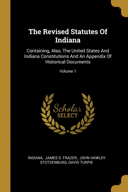 THE REVISED STATUTES OF INDIANA