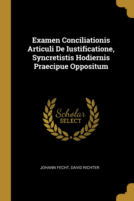 EXAMEN CONCILIATIONIS ARTICULI DE IUSTIFICATIONE, SYNCRETIST