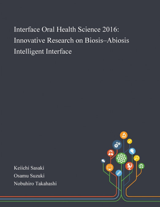 INTERFACE ORAL HEALTH SCIENCE 2016