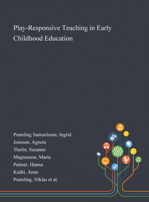PLAY-RESPONSIVE TEACHING IN EARLY CHILDHOOD EDUCATION